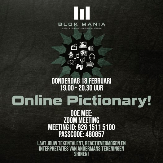 Voorjaarsvakantie: Blok Mania (Welzijn Zuidplas) doet een Online Pictionary op 18 februari 19 uur