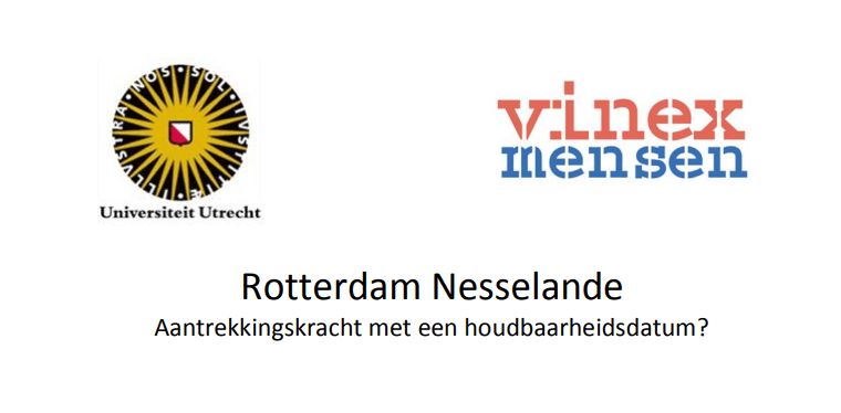 Masterthesis Stadsgeografie: ‘Rotterdam-Nesselande; Aantrekkingskracht met een houdbaarheidsdatum?’ #bewoners