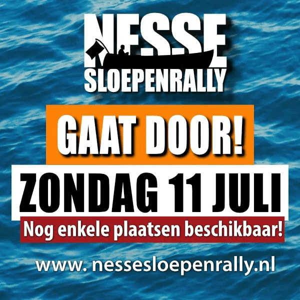 11 juli 2021 gaat Nesse Sloepenralley door  #zevenhuizerplas