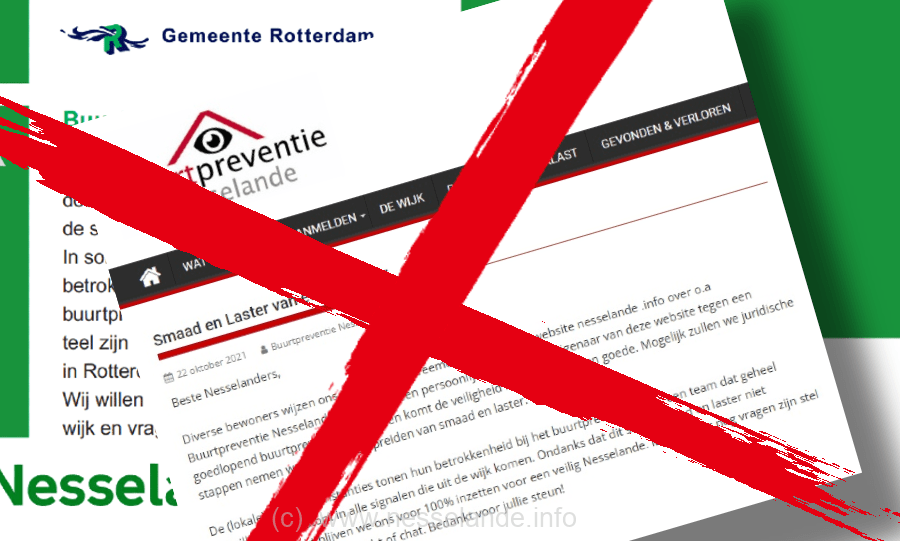 De gemeente Rotterdam steunt de smaad-laster (beschuldigingen) van de buurtpreventie Nesselande niet