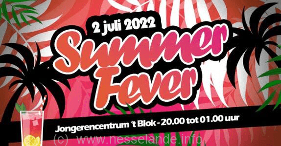 Zaterdag 2 juli 2022 weer een ‘foute’ Summer Fever in ’t Blok