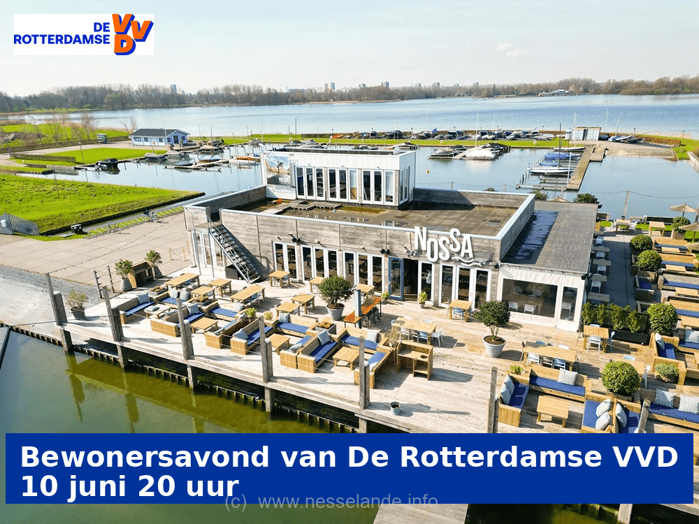 10 juni wil De Rotterdamse VVD graag met Nesselanders in gesprek